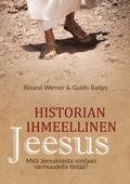 Historian ihmeellinen Jeesus