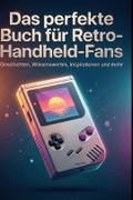 Das perfekte Buch für Retro-Handheld-Fans