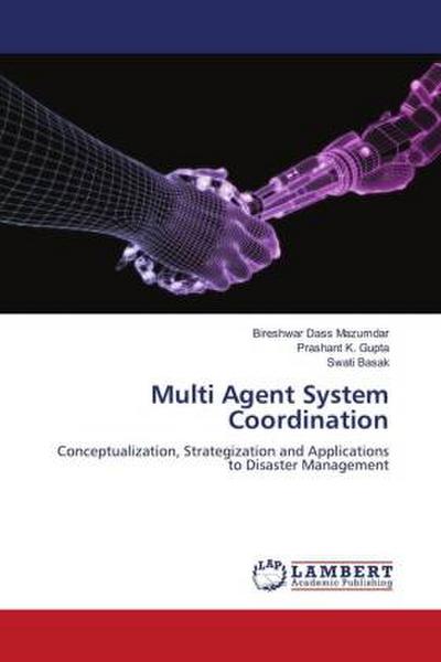 Multi Agent System Coordination