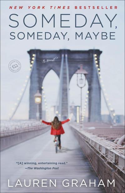 Someday, Someday, Maybe - Lauren Graham