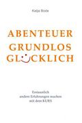 ABENTEUER GRUNDLOS GLÜCKLICH