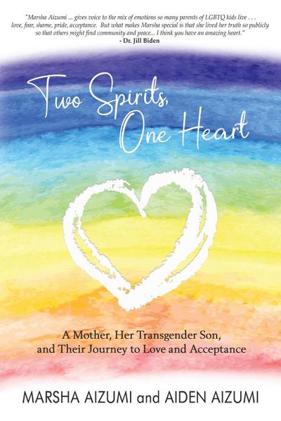 Two Spirits, One Heart