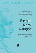 Freiheit - Moral - Religion