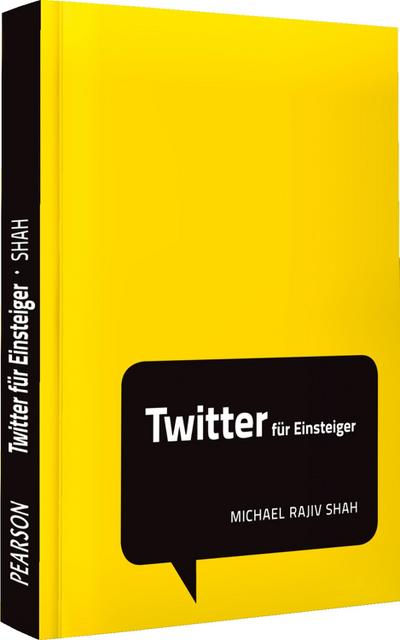 Twitter für Einsteiger: Social Media Minis (Pearson Business)