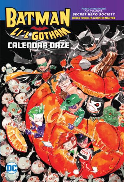 Batman: Li’l Gotham: Calendar Daze