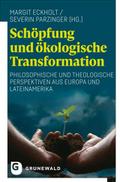 Schöpfung und ökologische Transformation