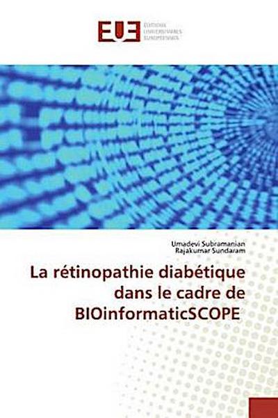 La rétinopathie diabétique dans le cadre de BIOinformaticSCOPE