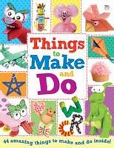 Things to Make and Do