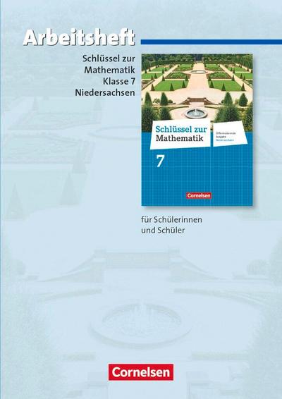 Schlüssel zur Mathematik 7. Schuljahr. Arbeitsheft mit eingelegten Lösungen. Differenzierende Ausgabe Niedersachsen
