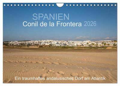 Conil de la Frontera - Ein traumhaftes andalusisches Dorf am Atlantik (Wandkalender 2026 DIN A4 quer), CALVENDO Monatskalender