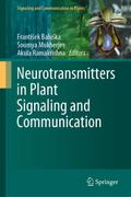 Neurotransmitters in Plant Signaling and Communica
