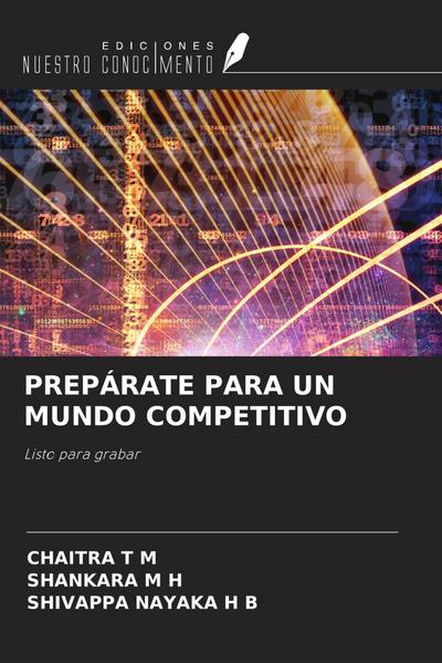 PREPÁRATE PARA UN MUNDO COMPETITIVO