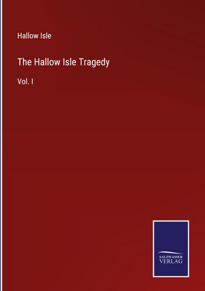 The Hallow Isle Tragedy