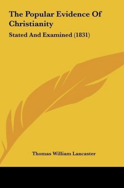 The Popular Evidence Of Christianity