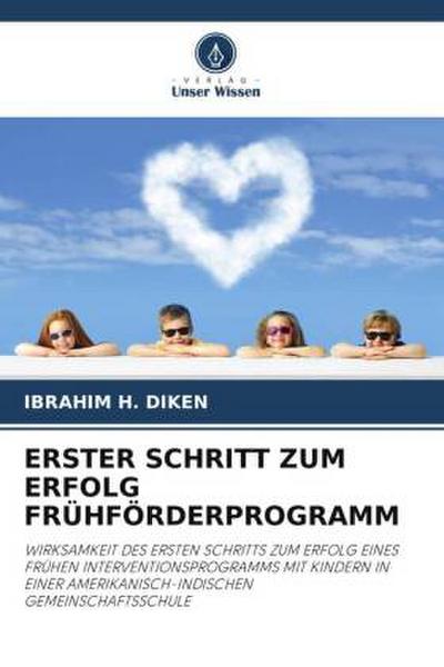 ERSTER SCHRITT ZUM ERFOLG FRÜHFÖRDERPROGRAMM