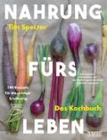 Nahrung fürs Leben - Das Kochbuch