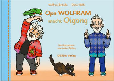Opa Wolfram macht Qigong