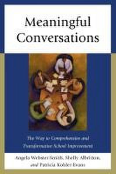 Meaningful Conversations