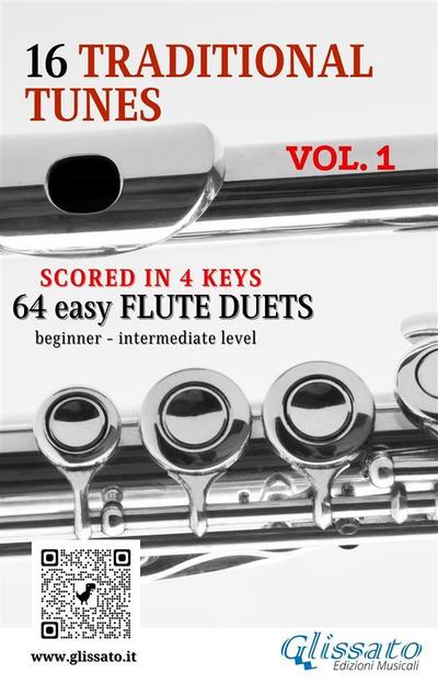 16 Traditional Tunes - 64 easy flute duets (VOL.1)