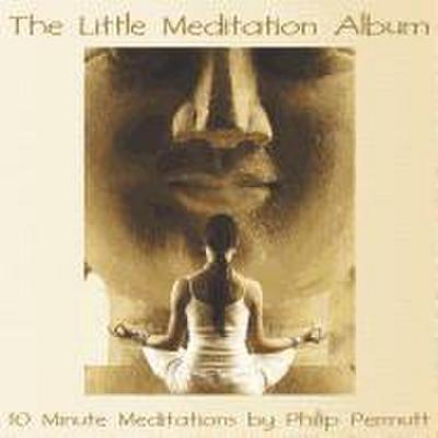 The Little Meditation Album: 10 Minute Meditations