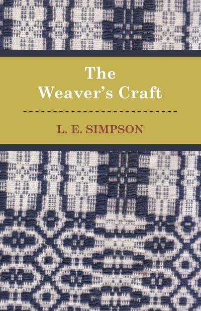 The Weaver’s Craft