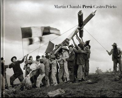 Martín Chambi & Juan Manuel Castro Prieto