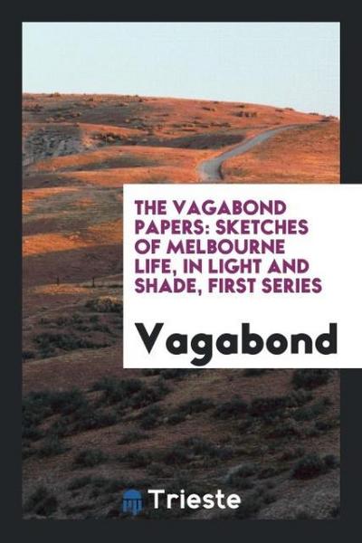 The Vagabond Papers