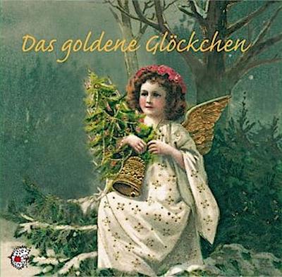 Das goldene Glöckchen, 1 Audio-CD
