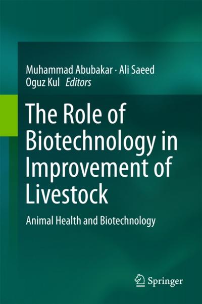 The Role of Biotechnology in Improvement of Livestock