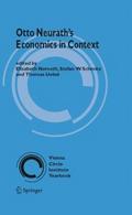 Otto Neurath’s Economics in Context