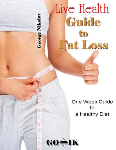 Live Healthy - Guide to Fat Loss