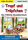 Tropf und Tröpfchen, Arbeitsheft
