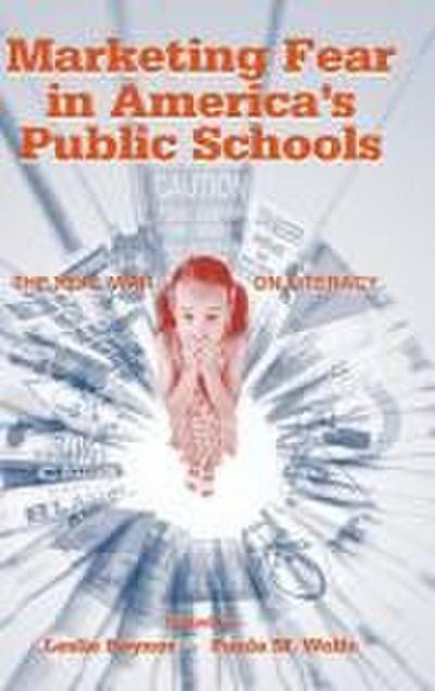 Marketing Fear in America’s Public Schools