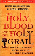 The Holy Blood And The Holy Grail