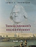 Thomas Jefferson’s Enlightenment