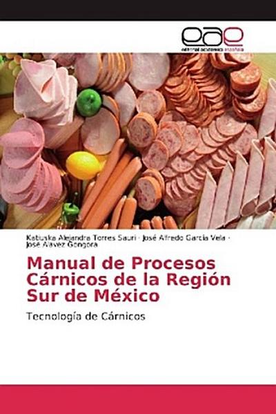 Manual de Procesos Cárnicos de la Región Sur de México