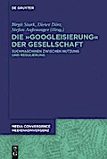 Die Googleisierung der Informationssuche