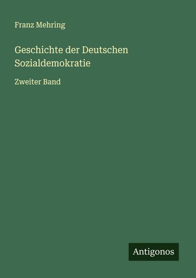 Geschichte der Deutschen Sozialdemokratie