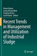 Recent Trends in Management and Utilization of Ind