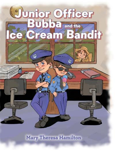 Junior Officer Bubba and the Ice Cream Bandit