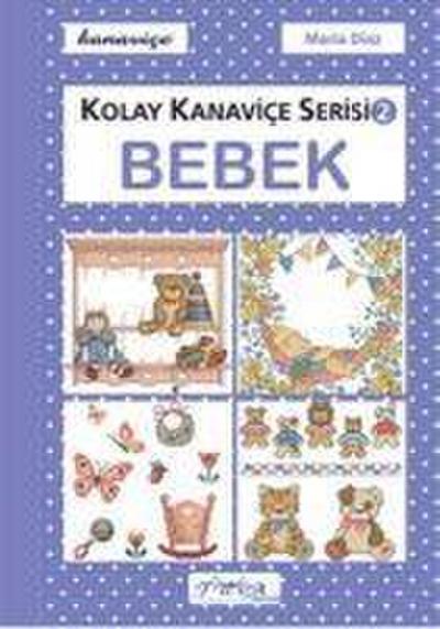 Bebek - Kolay Kanavice Serisi 2