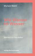 Wie Wasser im Wasser
