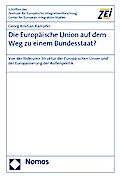 Die Europäische Union auf dem Weg zu einem Bundess