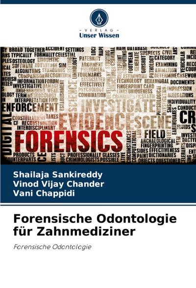 Forensische Odontologie für Zahnmediziner