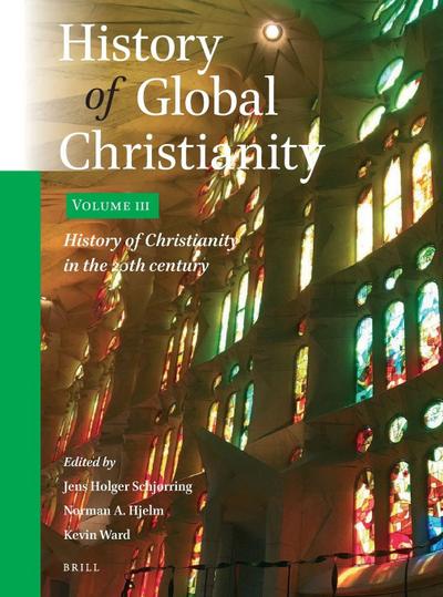 History of Global Christianity, Vol. III