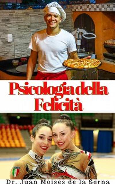 psicologia della felicita’’