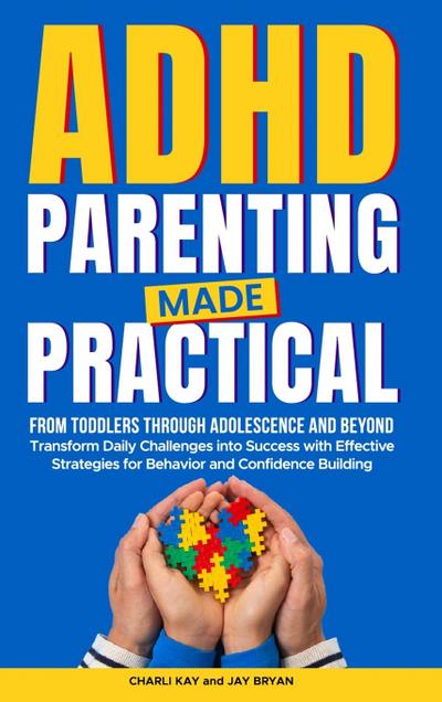 ADHD Parenting Made Practical