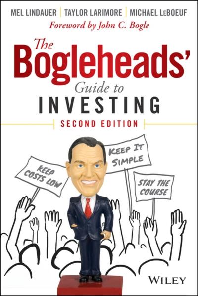 The Bogleheads’ Guide to Investing