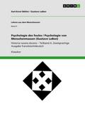 Psychologie des foules / Psychologie von Menschenmassen (Gustave LeBon)