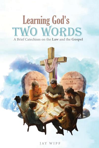Learning God’s Two Words